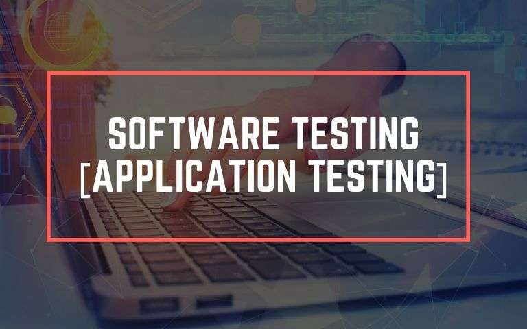 Software Testing [Application Testing]
